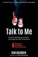   Talk to Me