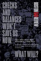   Checks and Balances Won't Save Us Now. What Will?