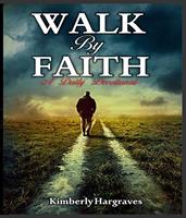   Walk By Faith
