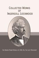   Collected Works of Ingersoll Lockwood