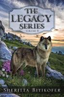   The Legacy Series (Volume 2)