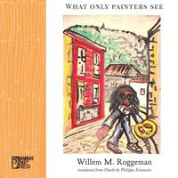   What Only Painters See