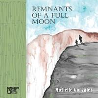   Remnants of a Full Moon