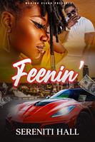   Feenin'