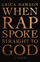   When Rap Spoke Straight to God