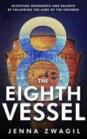   The Eighth Vessel