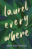   Laurel Everywhere