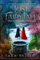   The Northern Kingdom A Choose Your Path Story