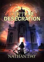   Orphan: Desecration