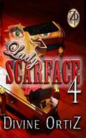   Lady Scarface 4