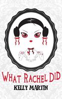   What Rachel Did