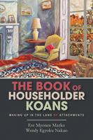   The Book of Householder Koans
