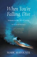   When You're Falling, Dive