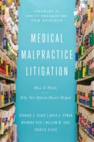   Medical Malpractice Litigation
