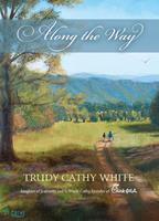   Along the Way