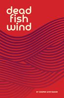   Dead Fish Wind