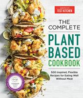  The Complete Plant-Based Cookbook