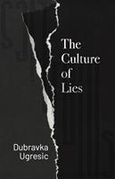   The Culture of Lies