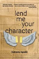  Lend Me Your Character