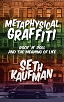   Metaphysical Graffiti