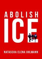   Abolish ICE