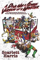   A Diva Was a Female Version of a Wrestler