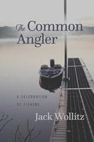   The Common Angler
