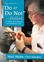   The Do or Do Not Outlook