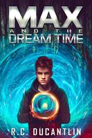   Max and the Dream Time