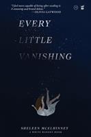   Every Little Vanishing