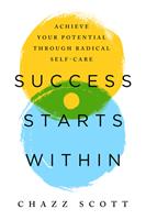   Success Starts Within
