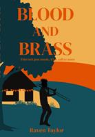   Blood and Brass
