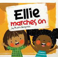   Ellie Marches On