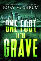   One Foot in the Grave