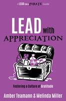   Lead with Appreciation