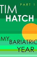   My Bariatric Year