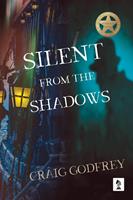   Silent From The Shadows