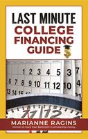   Last Minute College Financing Guide