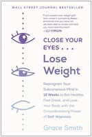 Close Your Eyes, Lose Weight