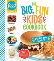 Food Network Magazine The Big, Fun Kids Cookbook 19-Recipe Sampler!