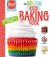 Food Network Magazine The Big, Fun Kids Baking Book 14-Recipe Sampler!