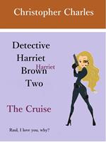 Detective Harriet Brown Two
