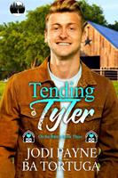   Tending Tyler