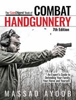   The Gun Digest Book of Combat Handgunnery, 7th Edition