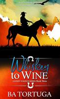   Whiskey to Wine
