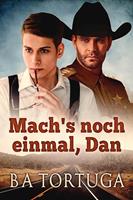   Mach's noch einmal, Dan