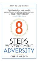   8 Steps to Overcoming Adversity