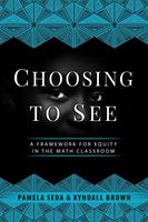   Choosing to See