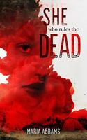  She Who Rules the Dead