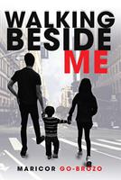   Walking Beside Me